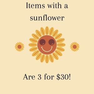 All Items Marked With A 🌻 Are 3 for $30!